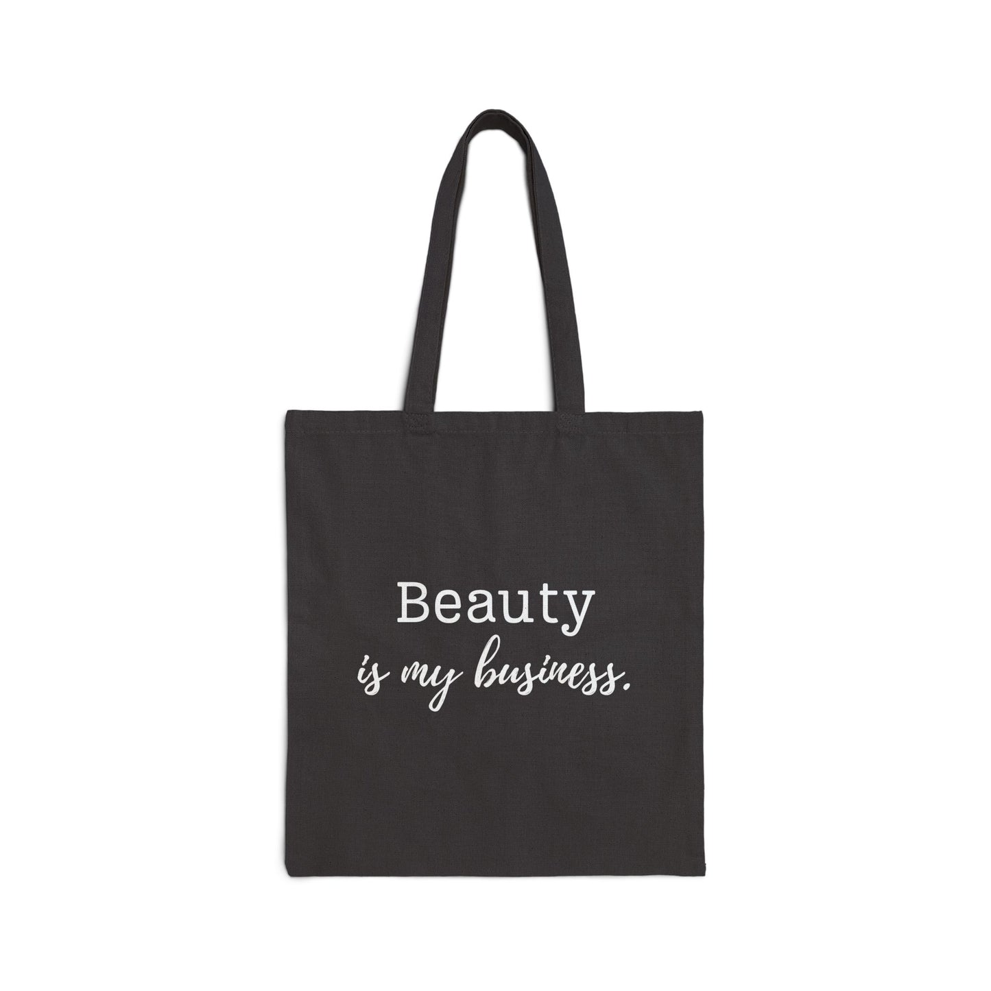 Beauty Is My Business Canvas Tote Bag | Hairstylist Gift | Salon Owner Bag | Hairdresser Everyday Tote